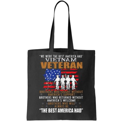 We Were The Best America Had Vietnam Veteran Brothers Who Tote Bag