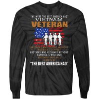 We Were The Best America Had Vietnam Veteran Brothers Who Tie-Dye Long Sleeve Shirt