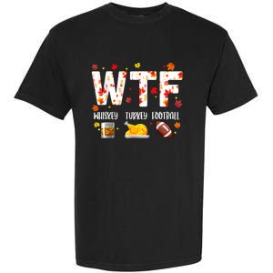 Wtf Whiskey Turkey Football Funny Thanksgiving Day Garment-Dyed Heavyweight T-Shirt