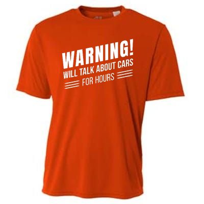 Warning Will Talk About Cars For Hours Cooling Performance Crew T-Shirt