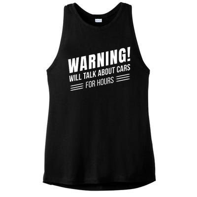 Warning Will Talk About Cars For Hours Ladies PosiCharge Tri-Blend Wicking Tank