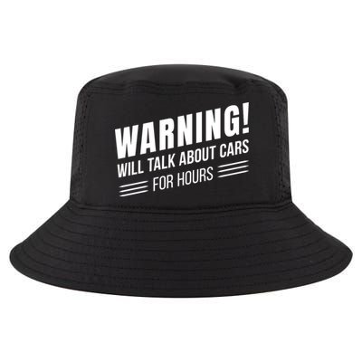 Warning Will Talk About Cars For Hours Cool Comfort Performance Bucket Hat