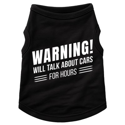 Warning Will Talk About Cars For Hours Doggie Tank