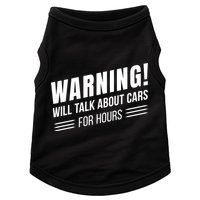 Warning Will Talk About Cars For Hours Doggie Tank