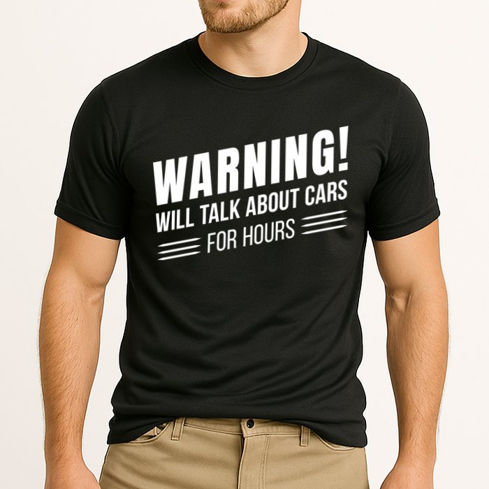 Warning Will Talk About Cars For Hours Performance Shirt