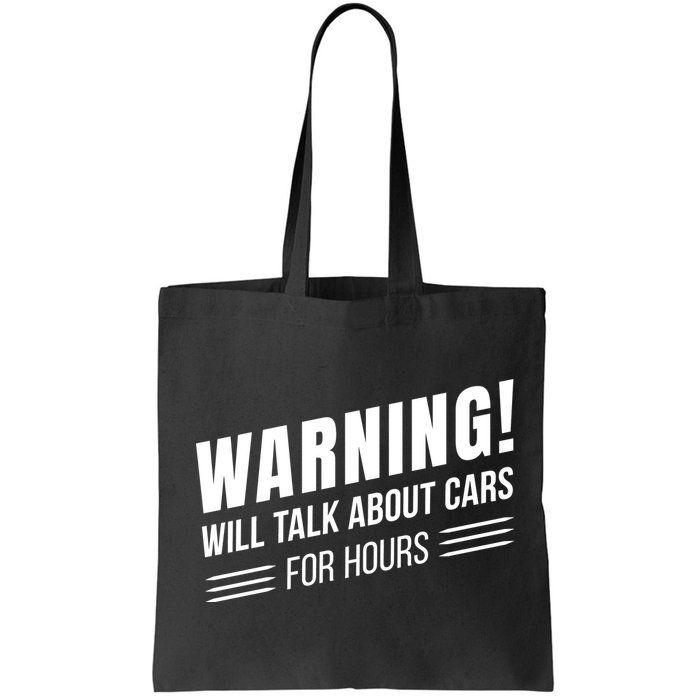 Warning Will Talk About Cars For Hours Bag