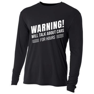 Warning Will Talk About Cars For Hours Cooling Performance Long Sleeve Crew
