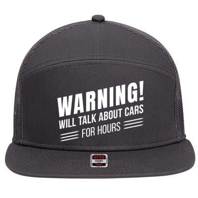 Warning Will Talk About Cars For Hours 7 Panel Mesh Trucker Snapback Hat
