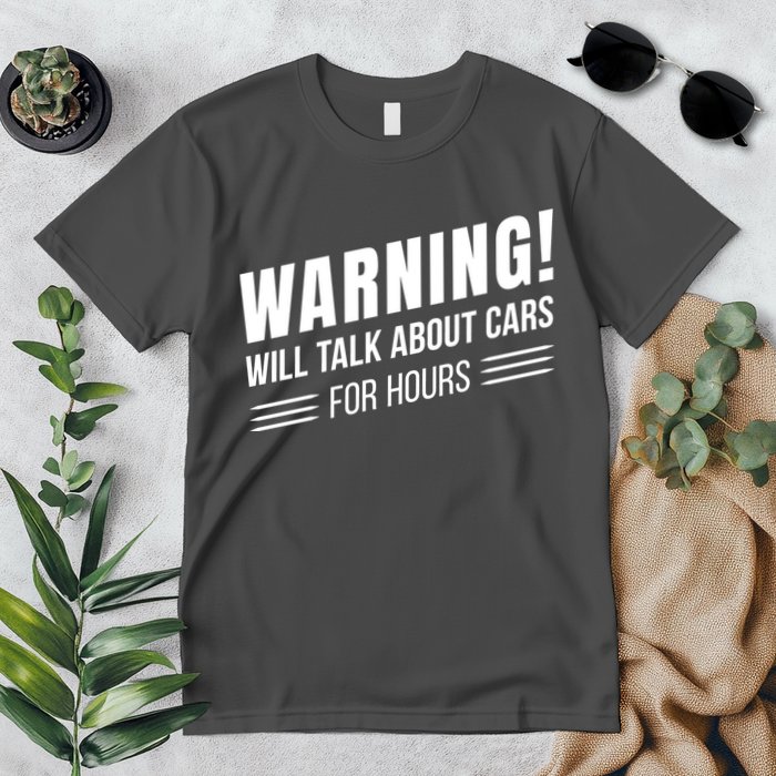 Warning Will Talk About Cars For Hours Premium T-Shirt