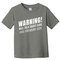 Warning Will Talk About Cars For Hours Toddler T-Shirt