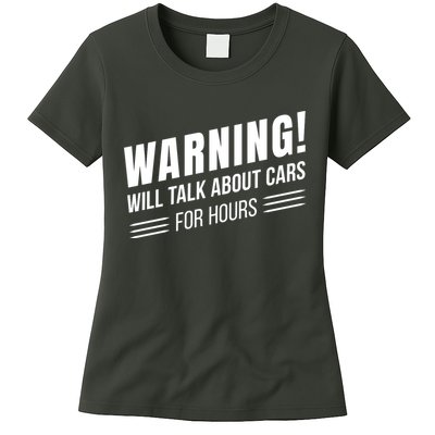 Warning Will Talk About Cars For Hours Womens T-Shirt
