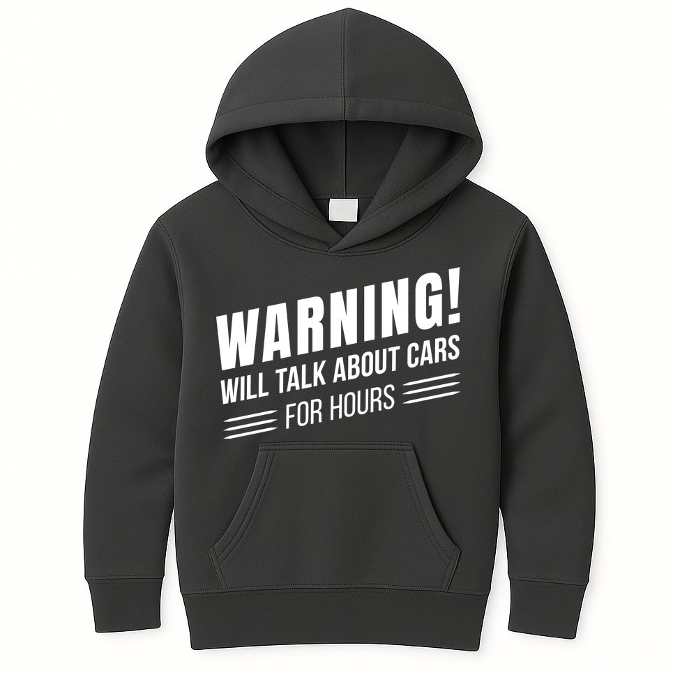 Warning Will Talk About Cars For Hours Kids Hoodie