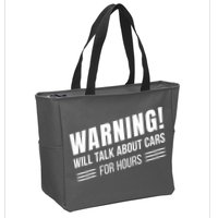 Warning Will Talk About Cars For Hours Zip Tote Bag