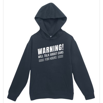 Warning Will Talk About Cars For Hours Urban Pullover Hoodie