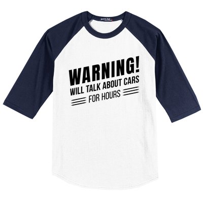 Warning Will Talk About Cars For Hours Baseball Sleeve Shirt