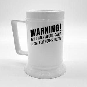 Warning Will Talk About Cars For Hours Beer Stein