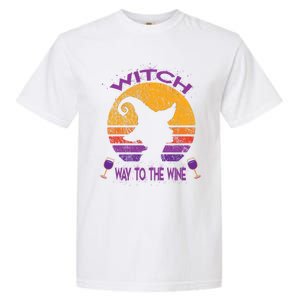 Witch Way To The Wine Funny Costume Gift Wine Witch Lover Gift Garment-Dyed Heavyweight T-Shirt