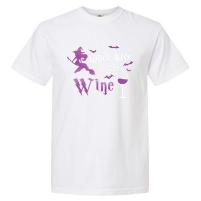 Witch Way To The Wine Funny Ing Party Halloween Graphic Gift Garment-Dyed Heavyweight T-Shirt