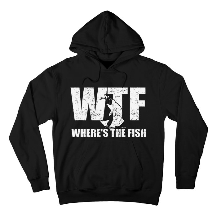 Wtf WhereS The Fish Funny Fishing Gifts Fathers Day Hoodie