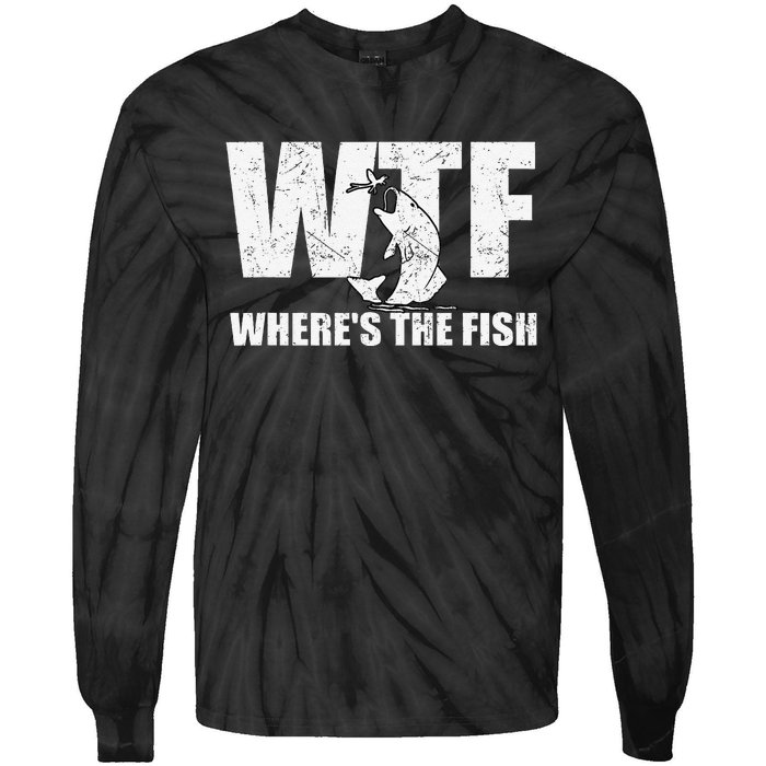 Wtf WhereS The Fish Funny Fishing Gifts Fathers Day Tie-Dye Long Sleeve Shirt