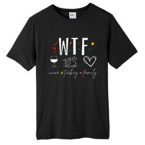 WTF Wine Turkey Family Fall Autumn Funny Thanksgiving Party Tall Fusion ChromaSoft Performance T-Shirt