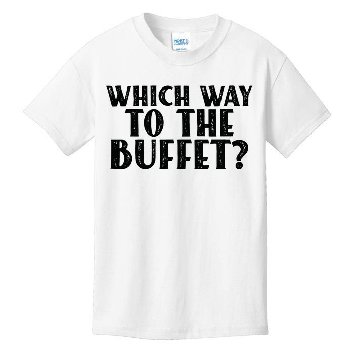 Which Way To The Buffet Funny Jokes Sarcastic Kids T-Shirt