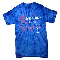 Witch Way To The Wine Funny Ing Party Halloween Graphic Great Gift Tie-Dye T-Shirt