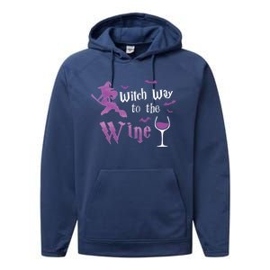 Witch Way To The Wine Funny Ing Party Halloween Graphic Great Gift Performance Fleece Hoodie