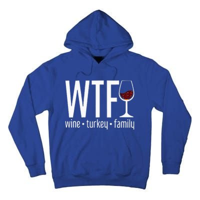 wtf wine turkey family Tall Hoodie