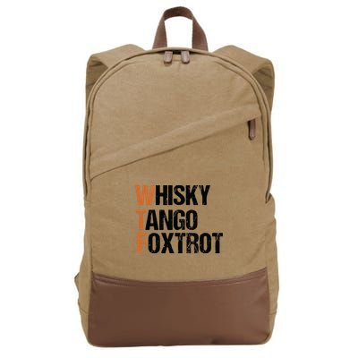 WTF Whisky Tango Foxtrot Cotton Canvas Backpack