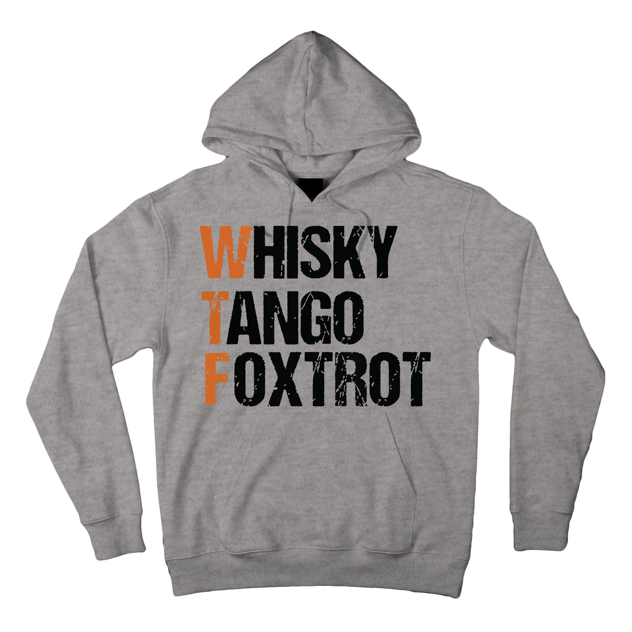 WTF Whisky Tango Foxtrot Tall Hoodie