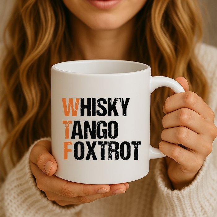 WTF Whisky Tango Foxtrot Mug