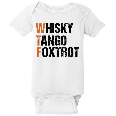 WTF Whisky Tango Foxtrot Baby Bodysuit
