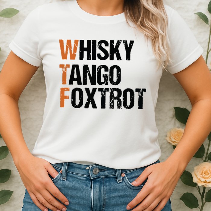 WTF Whisky Tango Foxtrot Womens T-Shirt