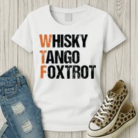 WTF Whisky Tango Foxtrot Womens T-Shirt