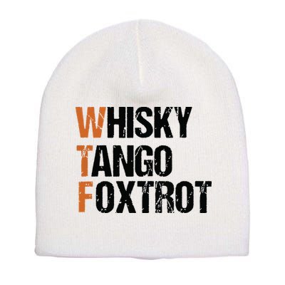 WTF Whisky Tango Foxtrot Short Acrylic Beanie