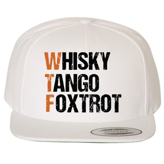 WTF Whisky Tango Foxtrot Wool Snapback Cap