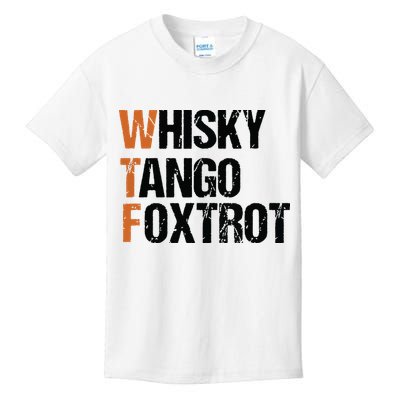 WTF Whisky Tango Foxtrot Kids T-Shirt