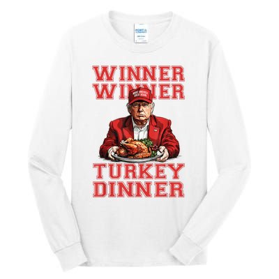 Winner Winner Turkey Dinner Humor Funny Trump Thanksgiving Tall Long Sleeve T-Shirt