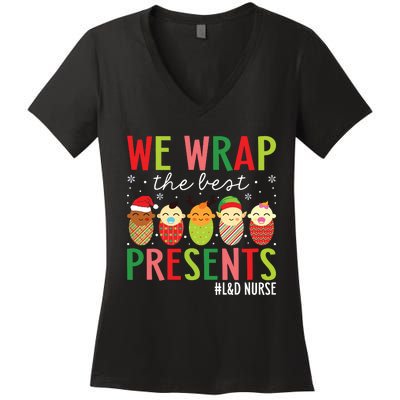 We Wrap The Best Presents Labor And Delivery Nurse Christmas Women's V-Neck T-Shirt