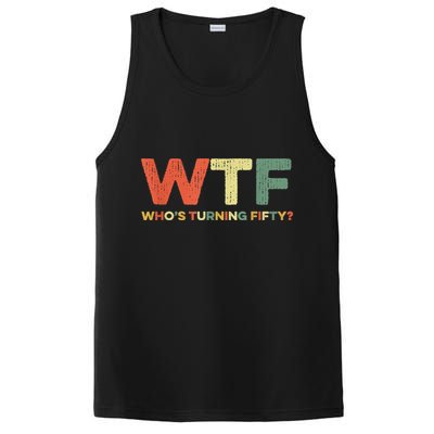 WTF Who's Turning Fifty Funny 50th Birthday Party 50 Years PosiCharge Competitor Tank