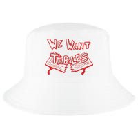 We Want Tables Wrestling Funny Cool Comfort Performance Bucket Hat