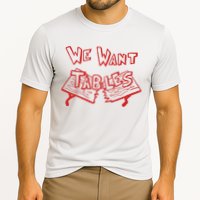 We Want Tables Wrestling Funny Cooling Performance Crew T-Shirt