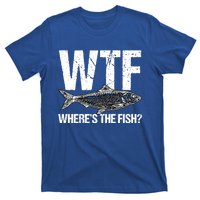 Wtf Wheres The Fish Funny Fishing Humor Fisher Meaningful Gift T-Shirt