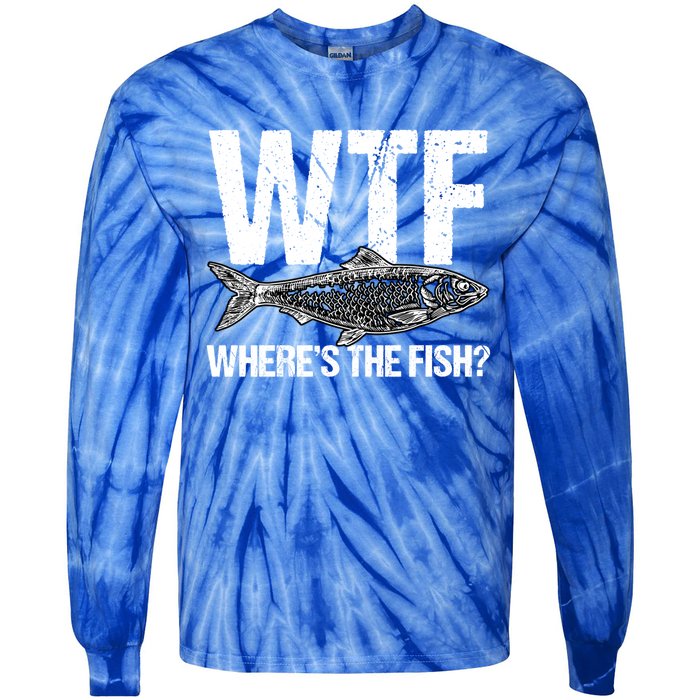 Wtf Wheres The Fish Funny Fishing Humor Fisher Meaningful Gift Tie-Dye Long Sleeve Shirt