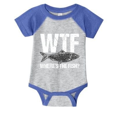 Wtf Wheres The Fish Funny Fishing Humor Fisher Meaningful Gift Infant Baby Jersey Bodysuit