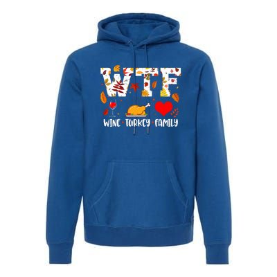 WTF Wine Turkey Family Funny Thanksgiving Day Premium Hoodie