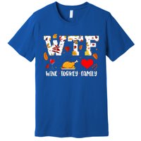 WTF Wine Turkey Family Funny Thanksgiving Day Premium T-Shirt