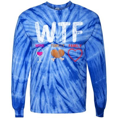 Wtf Wine Turkey Family / Thanksgiving Design Cute Gift Tie-Dye Long Sleeve Shirt