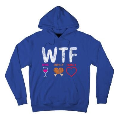 Wtf Wine Turkey Family / Thanksgiving Design Cute Gift Tall Hoodie